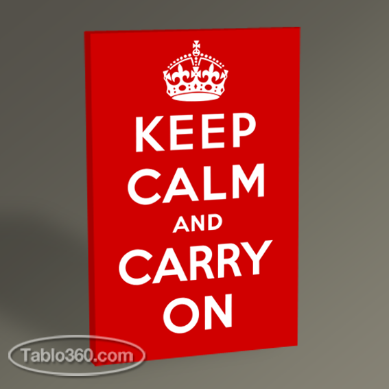 Keep Calm and Carry On